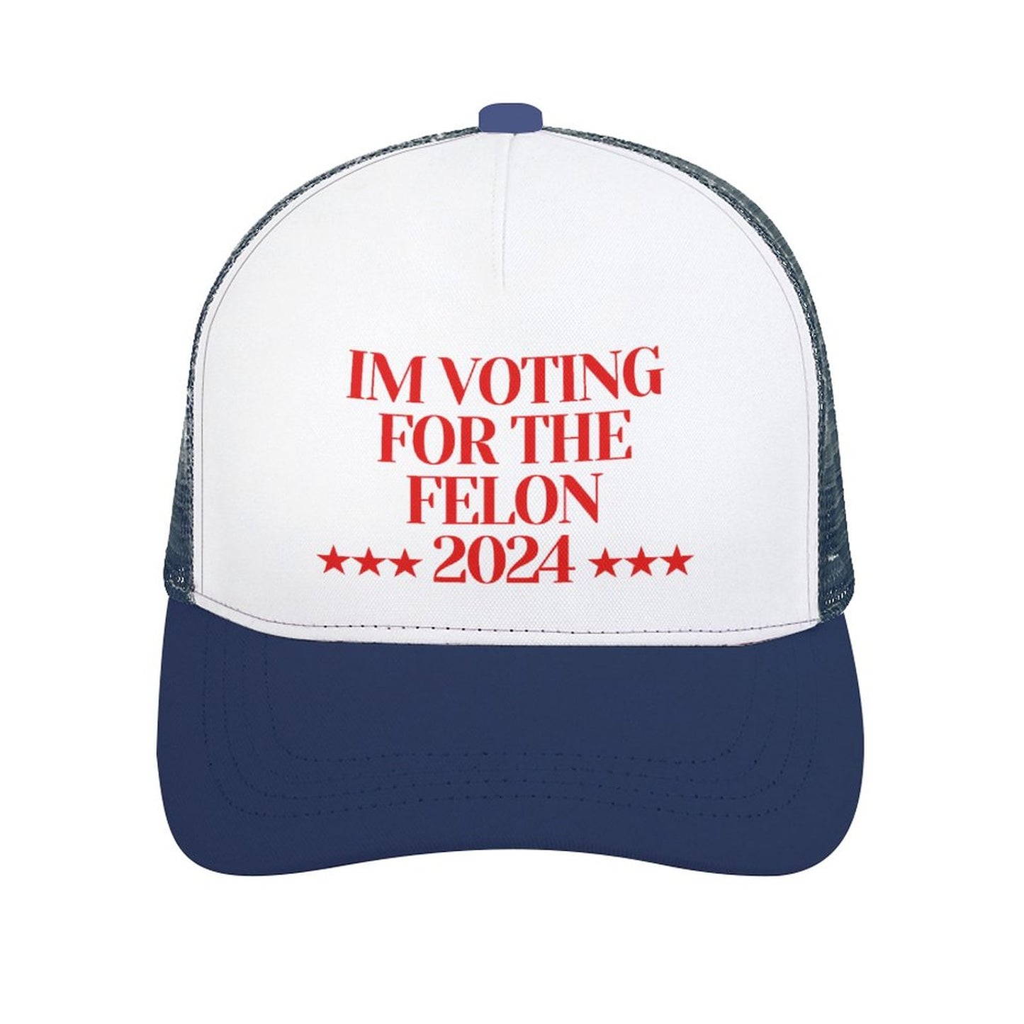 Voting for the Felon Trucker Cap