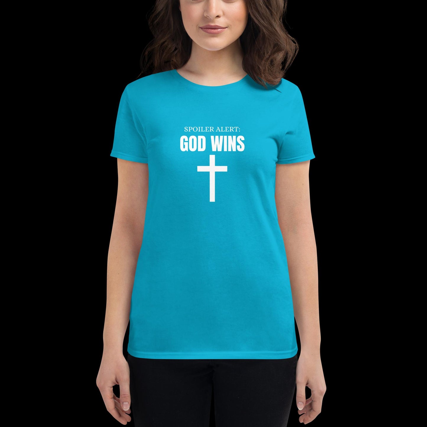 Spoiler Alert God Wins Women's short sleeve t-shirt