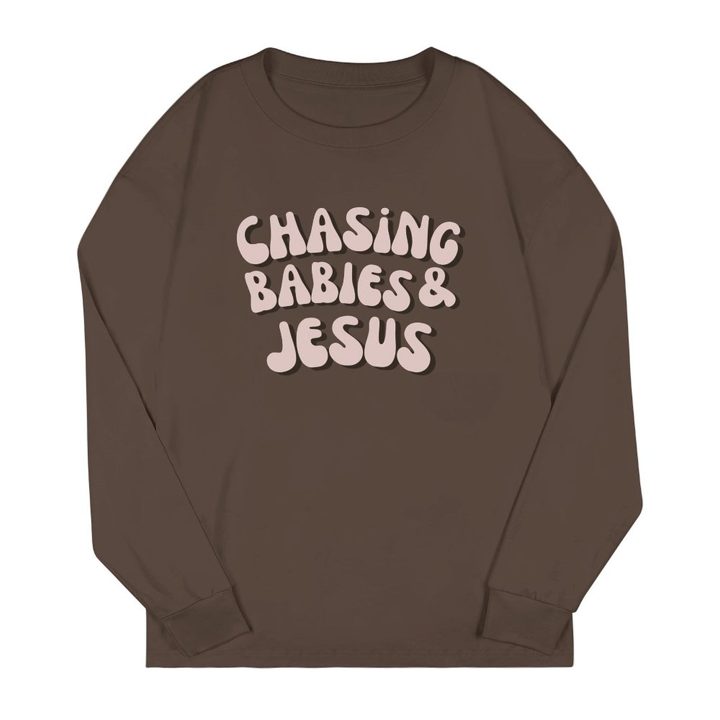 Chasing Babies & Jesus Women Cotton Sweatshirt